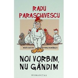 Noi vorbim, nu gandim