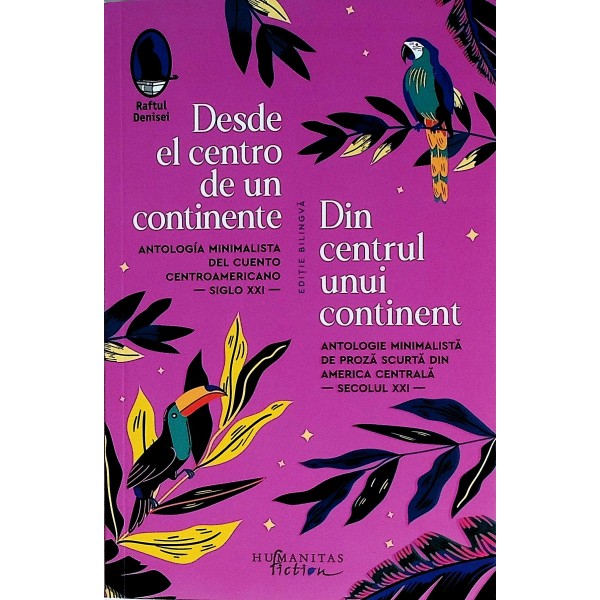 Din centrul unui continent. Editie bilingva