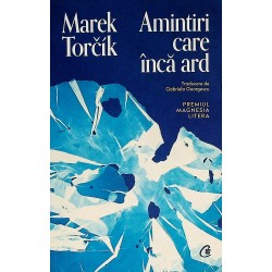 Amintiri care inca ard