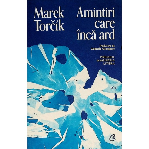 Amintiri care inca ard