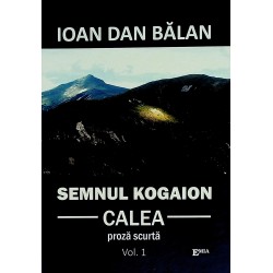 Semnul Kogaion, vol. I - Calea