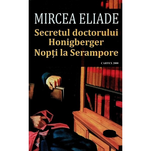 Secretul doctorului Honigberger. Nopti la Serampore