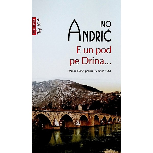 E un pod pe Drina...