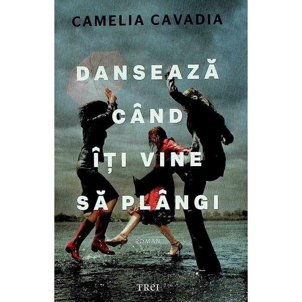 Danseaza cand iti vine sa plangi