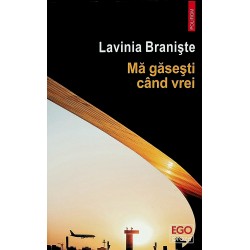 Ma gasesti cand vrei