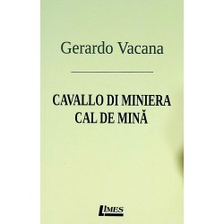 Cal de mina. Editie bilingva