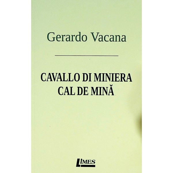 Cal de mina. Editie bilingva