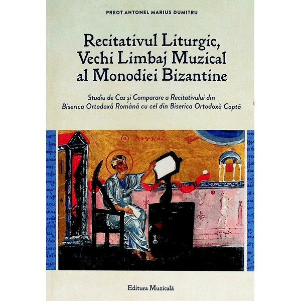 Recitalul liturgic, vechi limbaj muzical al Monodiei Bizantine