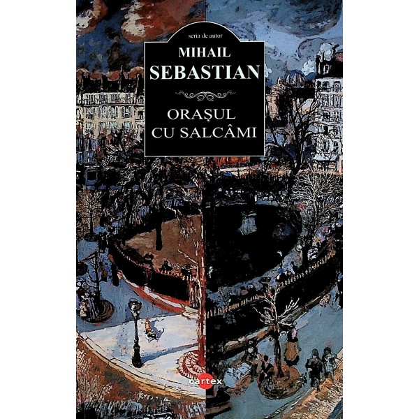 Orasul cu salcami
