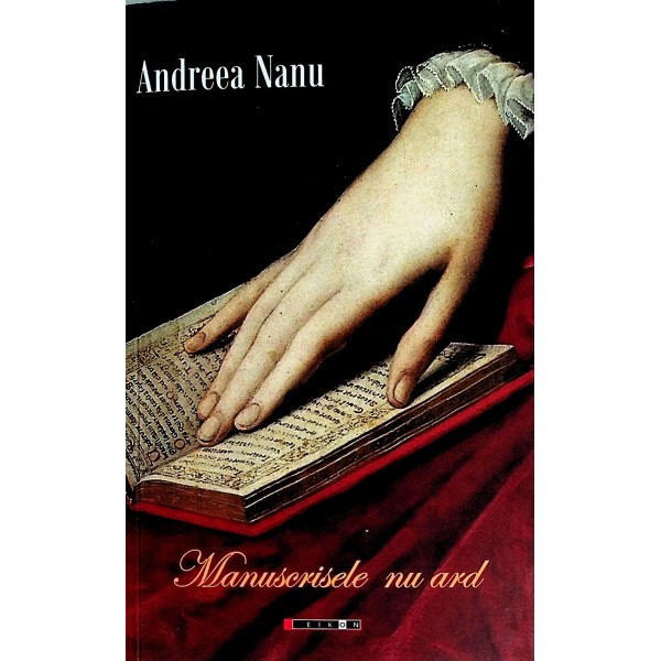 Manuscrisele nu ard