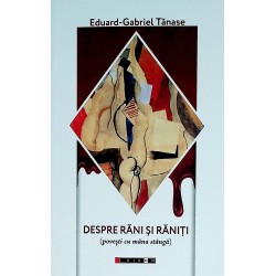 Despre rani si raniti (povesti cu mana stanga)