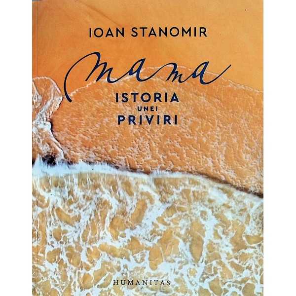 Mama. Istoria unei priviri