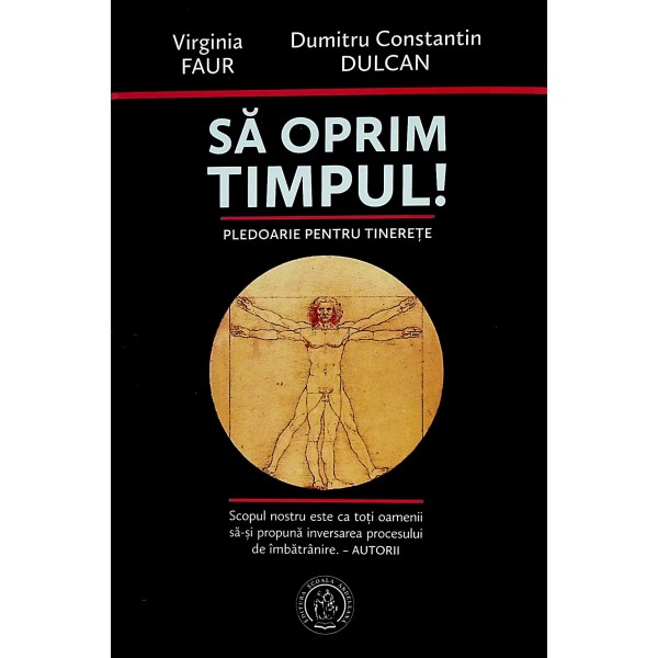 Sa oprim timpul! Pledoarie pentru tinerete
