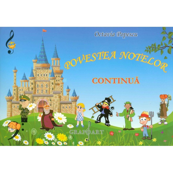 Povestea notelor continua