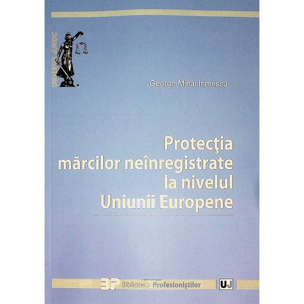 Protectia marcilor neinregistrate la nivelul Uniunii Europene