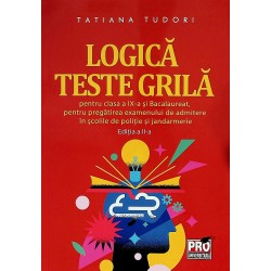 Logica. Teste-grila pentru...