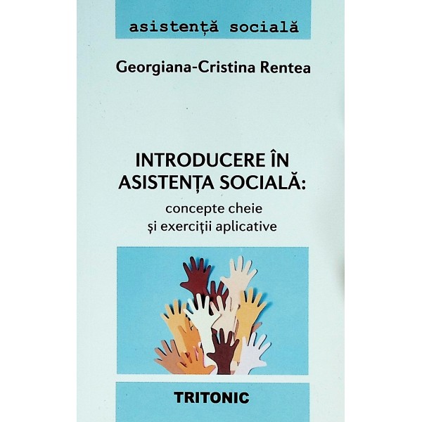 Introducere in asistenta sociala: concepte cheie si exercitii aplicative