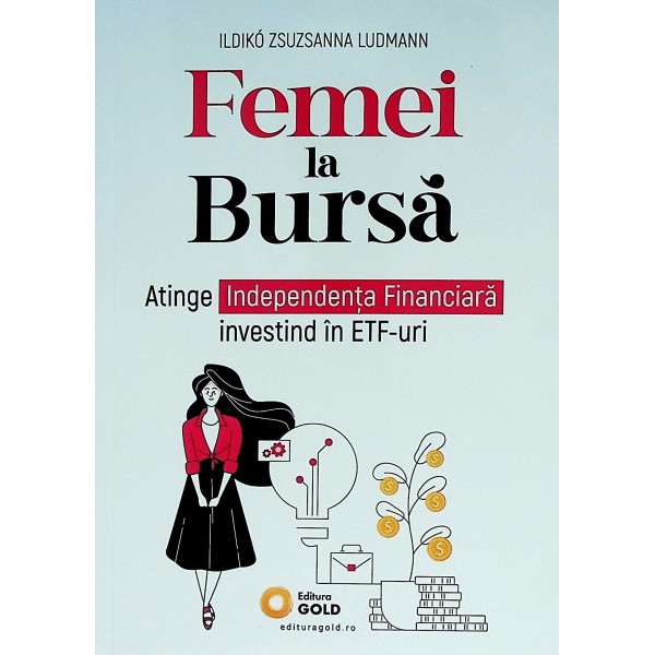 Femei la bursa. Atinge independenta financiara investind in ETF-uri