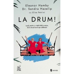 La drum! Lectii pentru o...