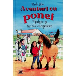 Aventuri cu ponei. Fulger...