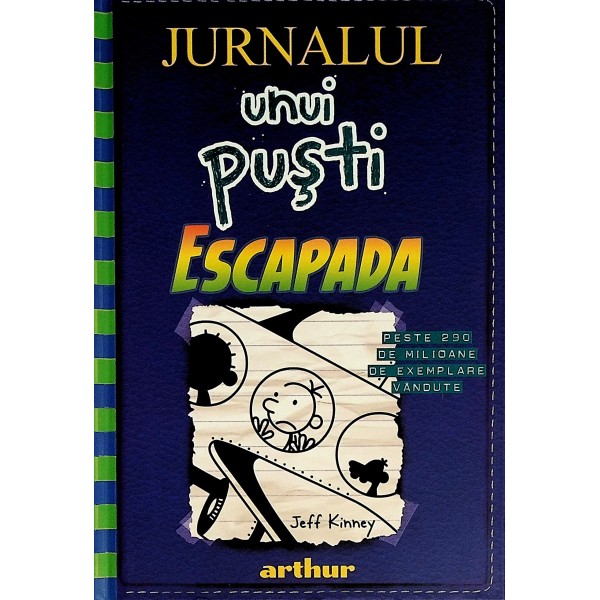 Jurnalul unui pusti, vol. XII - Escapada