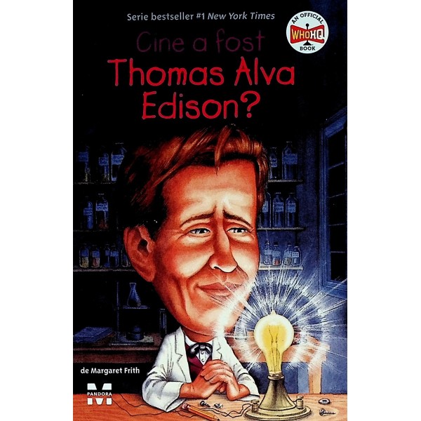 Cine a fost Thomas Alva Edison?