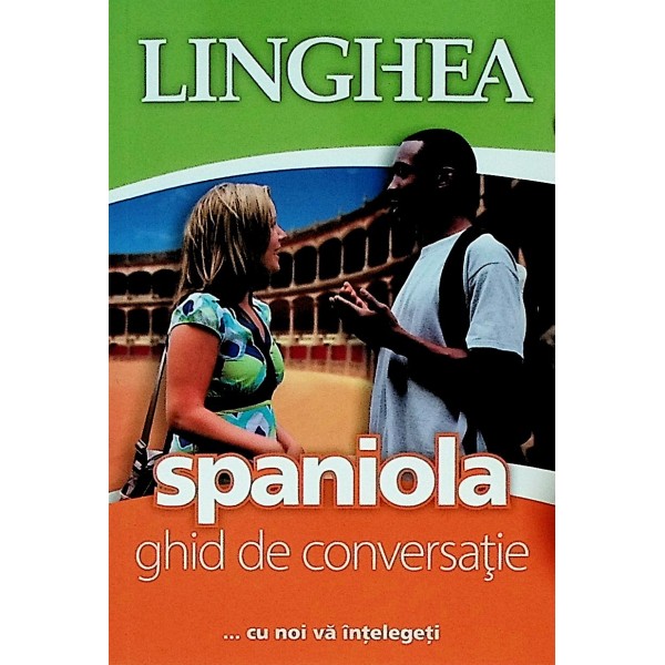Spaniola. Ghid de conversatie