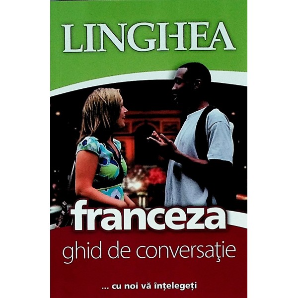 Franceza. Ghid de conversatie