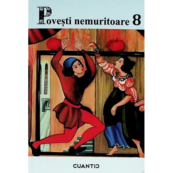 Povesti nemuritoare, vol. VIII