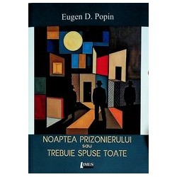 Noaptea prizonierului sau...