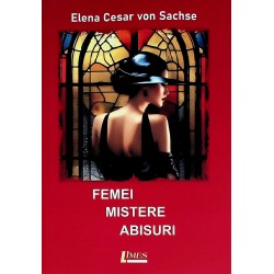 Femei, mistere, abisuri