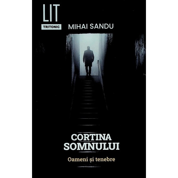 Cortina somnului. Oameni si tenebre