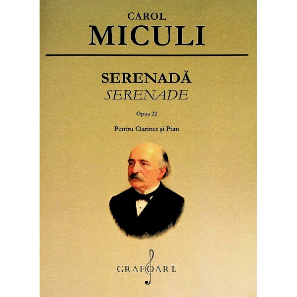 Serenada, opus 22 pentru clarinet si pian. Editie bilingva