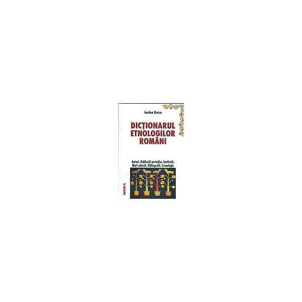 Dictionarul etnologilor romani