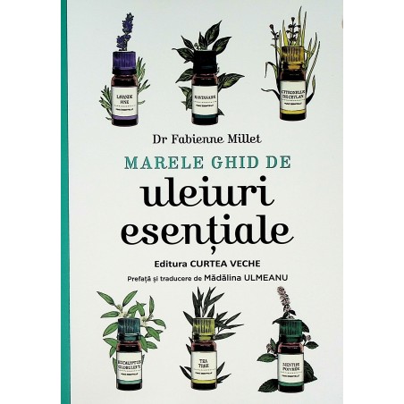 Marele ghid de uleiuri...