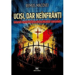 Ucisi, dar neinfranti....