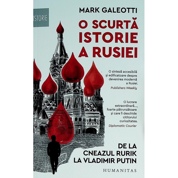 O scurta istorie a Rusiei. De la cneazul Rurik la Vladimir Putin