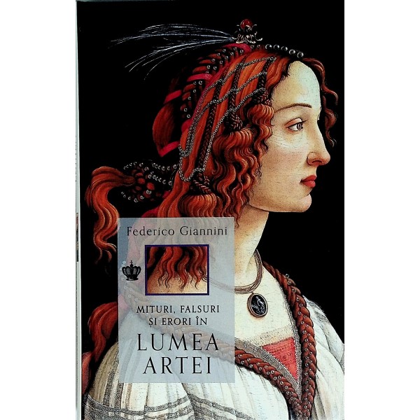 Mituri, falsuri si erori in lumea artei