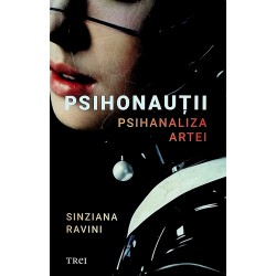 Psihonautii. Psihanaliza artei