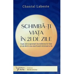 Schimba-ti viata in 21 de...