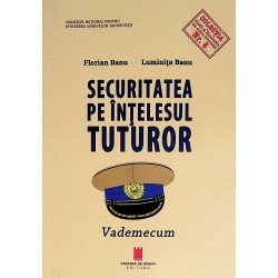 Securitatea pe intelesul tuturor. Vademecum