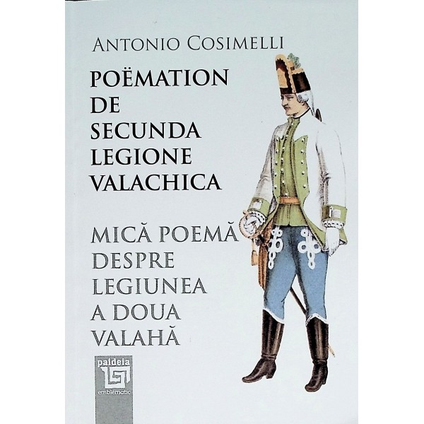 Mica poema despre Legiunea a doua valaha, Editie bilingva