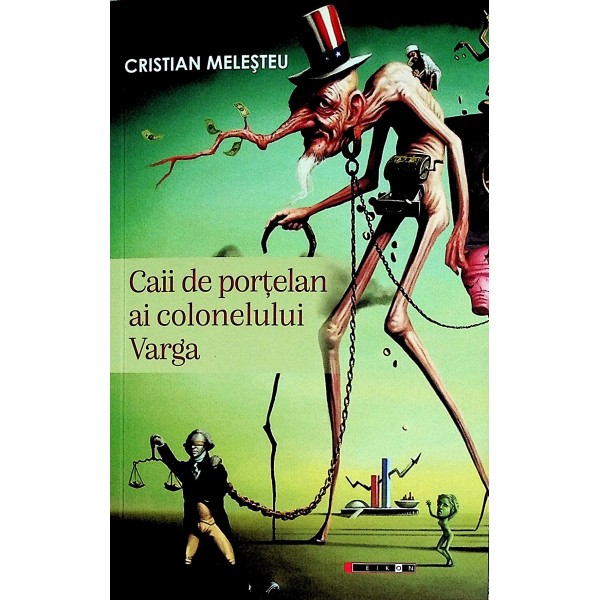 Caii de portelan ai colonelului Varga