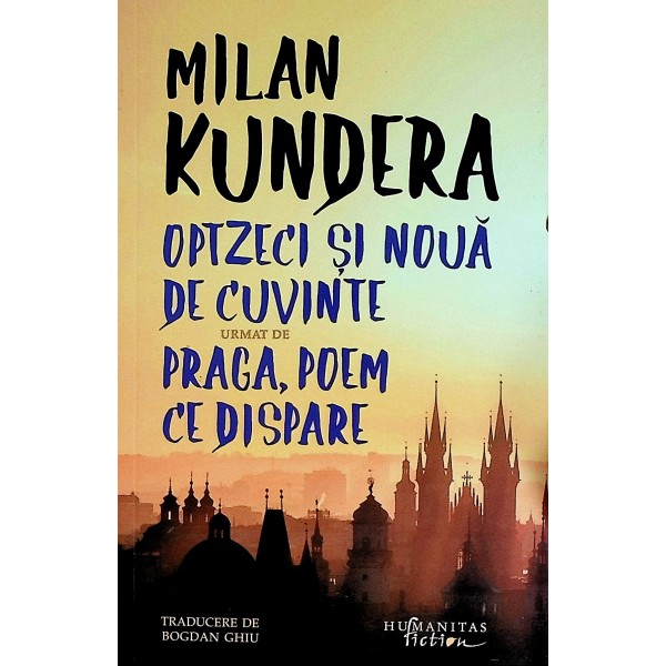Optzeci si noua de cuvinte urmat de Praga, poem ce dispare