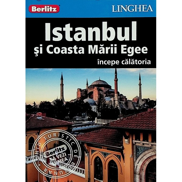 Istambul si Coasta Marii Egee