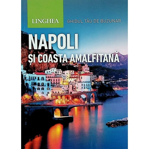 Napoli si Coasta Amalfitana