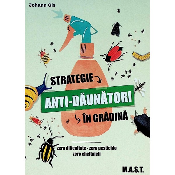 Strategie anti-daunatori in gradina