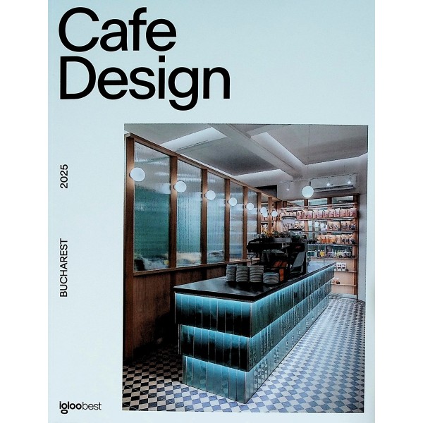 Cafe Design. Restaurant Design. Editie bilingva