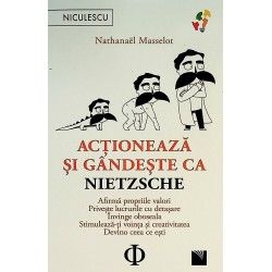 Actioneaza si gandeste ca...