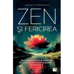 Zen si fericirea. Exercitii...